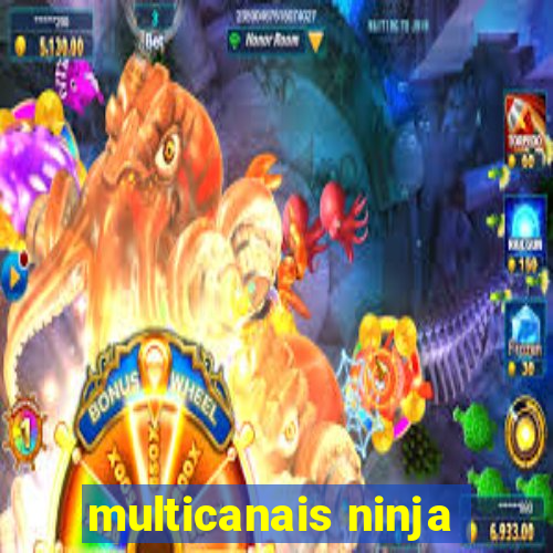 multicanais ninja